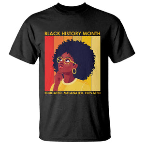 Black History Month Afro Woman T Shirt Educated Melanated Elevated African American Empowerment TS02 Black Print Your Wear