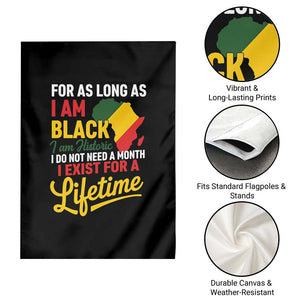 I Am Black History I Exist for a Lifetime Garden Flag Black Pride African American Empowerment TS02 Print Your Wear