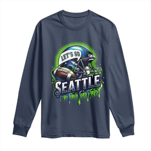 Lets Go Seattle Athletic Helmet Dripping Style Graphic Long Sleeve Shirt Game Day Sports Fan
