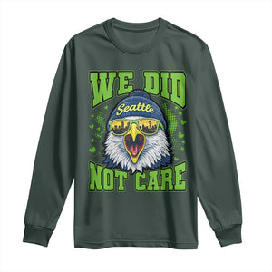 We Did Not Care Seattle Game Day Long Sleeve Shirt Bold Sarcastic Hawk City Skyline Sports Fan