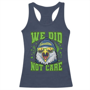 We Did Not Care Seattle Game Day Racerback Tank Top Bold Sarcastic Hawk City Skyline Sports Fan