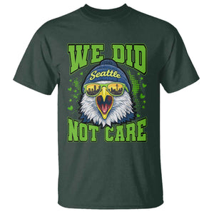 We Did Not Care Seattle Game Day T Shirt Bold Sarcastic Hawk City Skyline Sports Fan
