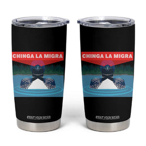 Chinga La Migra Red Eye Laser Loon Tumbler Cup Political Resist Ice Minnesota Protest TS02 Black Print Your Wear