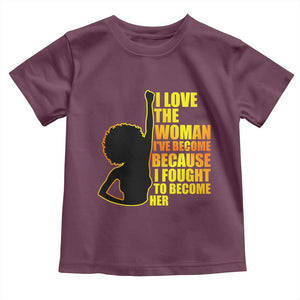 Afro Black Pride Toddler T Shirt I Love The Woman I've Become Melanin Silhouette TS02 Maroon Print Your Wear
