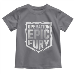 Operation Epic Fury Bold Tactical Shield Graphic Toddler T Shirt Strong Patriotic Statement Freedom Supporters TS02 Charcoal Print Your Wear