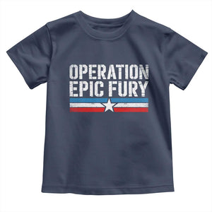 Operation Epic Fury Retro Patriotic Stripe Toddler T Shirt Vintage American Strength Freedom Supporters TS02 Navy Print Your Wear