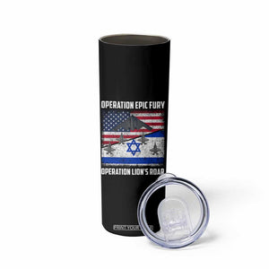 Operation Epic Fury Lions Roar Skinny Tumbler USA Israel Flag Freedom Defense TS02 Print Your Wear