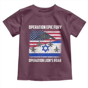 Operation Epic Fury Lions Roar Toddler T Shirt USA Israel Flag Freedom Defense TS02 Maroon Print Your Wear