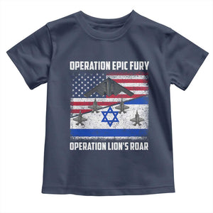 Operation Epic Fury Lions Roar Toddler T Shirt USA Israel Flag Freedom Defense TS02 Navy Print Your Wear