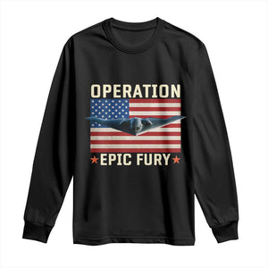 Operation Epic Fury Stealth Bomber American Flag Long Sleeve Shirt Powerful B2 Spirit USA Military Pride TS02 Black Print Your Wear