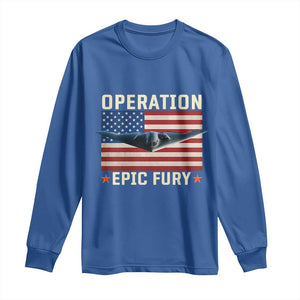Operation Epic Fury Stealth Bomber American Flag Long Sleeve Shirt Powerful B2 Spirit USA Military Pride TS02 Royal Blue Print Your Wear