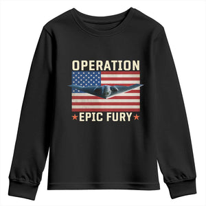 Operation Epic Fury Stealth Bomber American Flag Youth Sweatshirt Powerful B2 Spirit USA Military Pride TS02 Black Print Your Wear