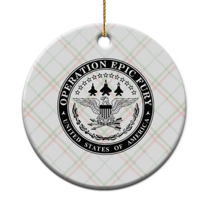 Operation Epic Fury USA Military Seal Ceramic Ornament Patriotic Air Power Aviation Tribute TS02 1pc Christmas Plaid Print Your Wear