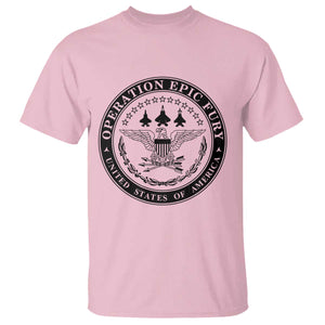 Operation Epic Fury USA Military Seal T Shirt Patriotic Air Power Aviation Tribute TS02 Light Pink Print Your Wear
