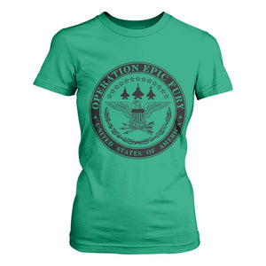 Operation Epic Fury USA Military Seal T Shirt For Women Patriotic Air Power Aviation Tribute TS02 Irish Green Print Your Wear