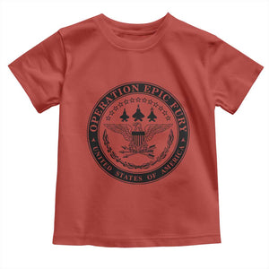 Operation Epic Fury USA Military Seal Toddler T Shirt Patriotic Air Power Aviation Tribute TS02 Red Print Your Wear