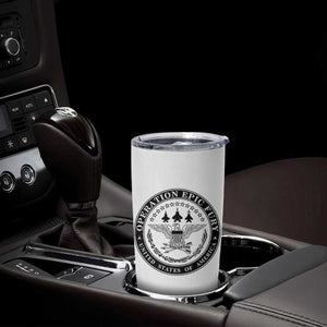 Operation Epic Fury USA Military Seal Tumbler Cup Patriotic Air Power Aviation Tribute TS02 Print Your Wear