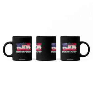 Operation Epic Fury Fighter Jet Formation American Flag Coffee Mug B12 Spirit USA Strength and Freedom TS02 Print Your Wear