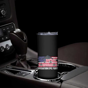 Operation Epic Fury Fighter Jet Formation American Flag Skinny Tumbler B12 Spirit USA Strength and Freedom TS02 Print Your Wear