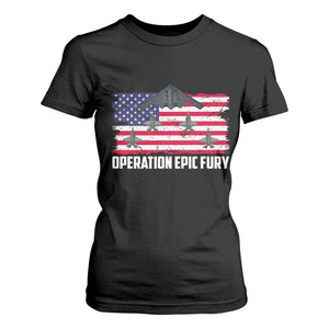 Operation Epic Fury Fighter Jet Formation American Flag T Shirt For Women B12 Spirit USA Strength and Freedom TS02 Black Print Your Wear