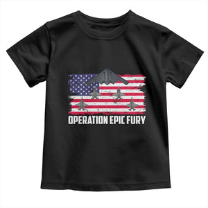 Operation Epic Fury Fighter Jet Formation American Flag Toddler T Shirt B12 Spirit USA Strength and Freedom TS02 Black Print Your Wear