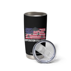 Operation Epic Fury Fighter Jet Formation American Flag Tumbler Cup B12 Spirit USA Strength and Freedom TS02 Print Your Wear