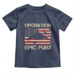 Operation Epic Fury Vintage American Flag Bomber Toddler T Shirt B2 Spirit Patriotic Strength TS02 Navy Print Your Wear