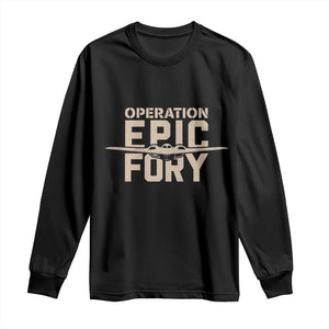 Operation Epic Fury Stealth Bomber Silhouette Long Sleeve Shirt Patriotic B2 Spirit Aviation Statement TS02 Black Print Your Wear