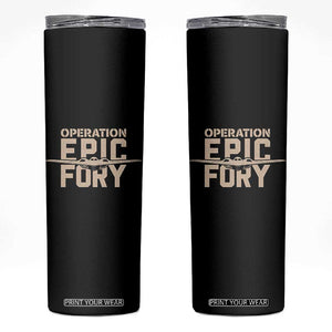 Operation Epic Fury Stealth Bomber Silhouette Skinny Tumbler Patriotic B2 Spirit Aviation Statement TS02 Black Print Your Wear