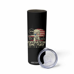Operation Epic Fury 1776 2026 Trump Skinny Tumbler We The People Patriotic Constitutional Freedom TS02 Print Your Wear