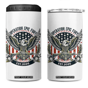 Operation Epic Fury Patriotic Eagle Crest Est 2026 4 in 1 Can Cooler Tumbler American Strength Freedom TS02 One Size: 16 oz White Print Your Wear