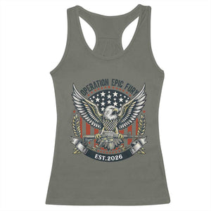 Operation Epic Fury Patriotic Eagle Crest Est 2026 Racerback Tank Top American Strength Freedom TS02 Military Green Print Your Wear