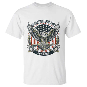 Operation Epic Fury Patriotic Eagle Crest Est 2026 T Shirt American Strength Freedom TS02 White Print Your Wear