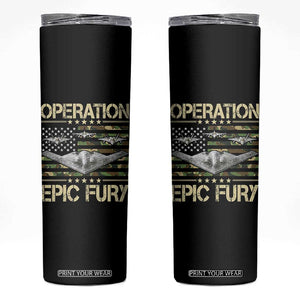 Operation Epic Fury Camo American Flag Skinny Tumbler B12 Spirit Stealth Bomber Formation Patriotic Air Power TS02 Black Print Your Wear