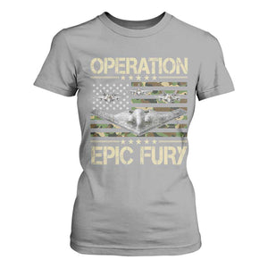 Operation Epic Fury Camo American Flag T Shirt For Women B12 Spirit Stealth Bomber Formation Patriotic Air Power TS02 Sport Gray Print Your Wear
