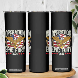 Operation Epic Fury 2026 Patriotic Eagle Crest Skinny Tumbler American Strength and Freedom TS02 Print Your Wear