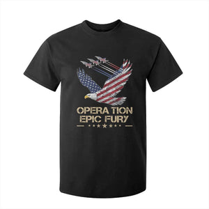Operation Epic Fury American Eagle Flag T Shirt For Kid Jet Flyover USA Freedom TS02 Black Print Your Wear