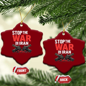 Stop the War in Iran Ceramic Ornament Anti War Protest Peace Advocacy Human Rights TS02 Print Your Wear