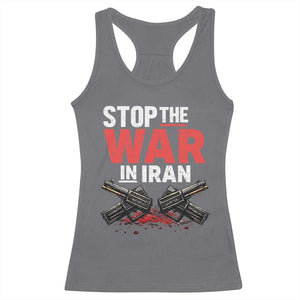 Stop the War in Iran Racerback Tank Top Anti War Protest Peace Advocacy Human Rights TS02 Charcoal Print Your Wear
