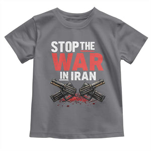 Stop the War in Iran Toddler T Shirt Anti War Protest Peace Advocacy Human Rights TS02 Charcoal Print Your Wear