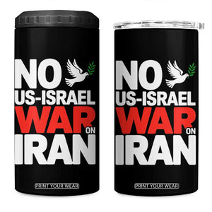 No US Israel War On Iran 4 in 1 Can Cooler Tumbler Anti War Peace Dove TS02 One Size: 16 oz Black Print Your Wear