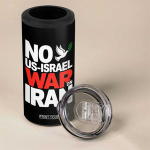 No US Israel War On Iran 4 in 1 Can Cooler Tumbler Anti War Peace Dove TS02 Print Your Wear