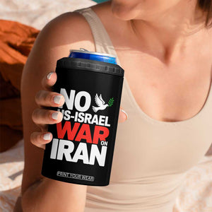 No US Israel War On Iran 4 in 1 Can Cooler Tumbler Anti War Peace Dove TS02 Print Your Wear