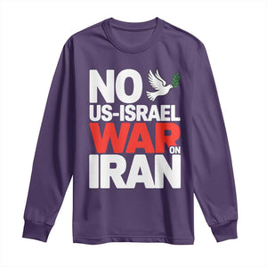 No US Israel War On Iran Long Sleeve Shirt Anti War Peace Dove TS02 Purple Print Your Wear