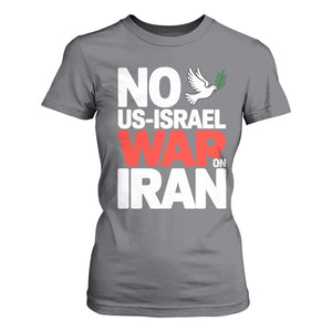 No US Israel War On Iran T Shirt For Women Anti War Peace Dove TS02 Charcoal Print Your Wear