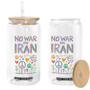 No War On Iran Colorful Peace Graphic Glass Can Retro Anti War Protest TS02 Print Your Wear