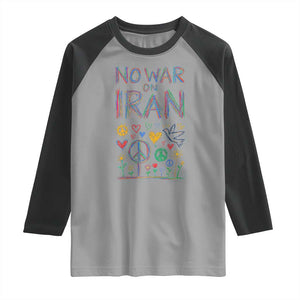 No War On Iran Colorful Peace Graphic Raglan Shirt Retro Anti War Protest TS02 Sport Gray Black Print Your Wear