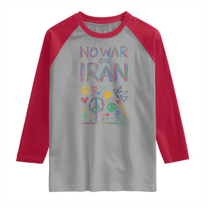 No War On Iran Colorful Peace Graphic Raglan Shirt Retro Anti War Protest TS02 Sport Gray Red Print Your Wear
