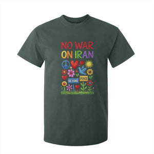 No War On Iran Colorful Peace Protest T Shirt For Kid Anti War Activist Statement TS02 Dark Forest Green Print Your Wear