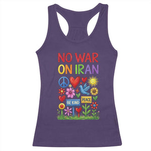 No War On Iran Colorful Peace Protest Racerback Tank Top Anti War Activist Statement TS02 Purple Print Your Wear
